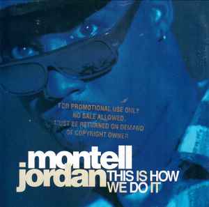 Montell Jordan - This Is How We Do It (Official Music Video) 