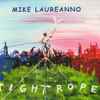 Mike Laureanno - Tightrope