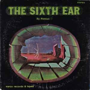 The Sixth Ear - Pascal
