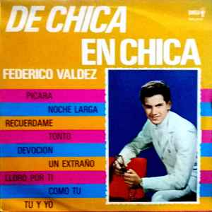Federico Valdez - De Chica En Chica album cover