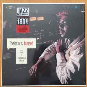 Thelonious Monk – Thelonious Himself (2016, 180g, Vinyl) - Discogs