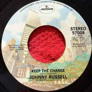 Johnny Russell (2) - Keep The Change / Ain't No Way To Make A Bad Love Grow album cover