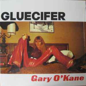 Gary O'Kane - Gluecifer