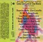 Cover of Until The End Of The World (Music From The Motion Picture Soundtrack), 1991, Cassette