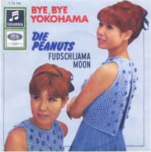 Bye, Bye Yokohama - Die Peanuts