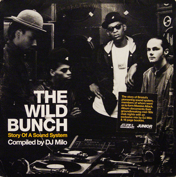 DJ Milo – The Wild Bunch (Story Of A Sound System) (2002, Vinyl 
