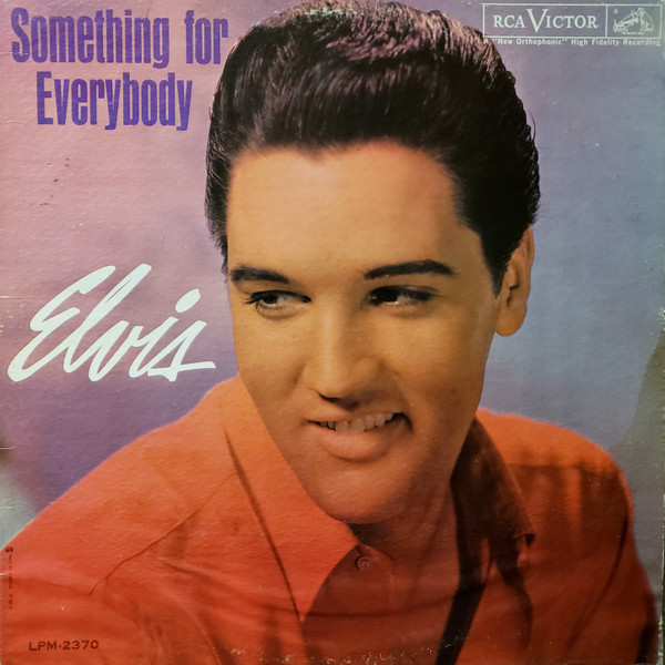 Elvis Presley – Something For Everybody (1961, Vinyl) - Discogs