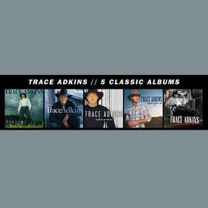 Trace Adkins - 5 Classic Albums  album cover