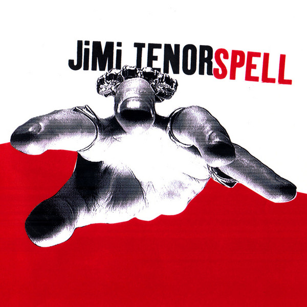 lataa albumi Jimi Tenor - Spell