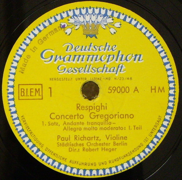 ladda ner album Respighi, Paul Richartz, The Orchestra Of The State, Berlin, Robert Heger - Concerto Gregoriano For Violin Orchestra