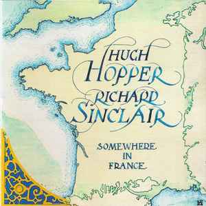 Hugh Hopper - Somewhere In France album cover
