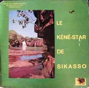 Le Kene Star De Sikasso - Hodi Hu Yenyan album cover
