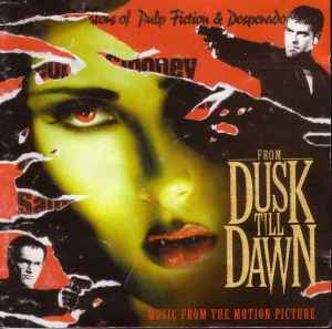 Various - From Dusk Till Dawn: Music From The Motion Picture album cover