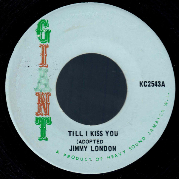 直販半額 レゲエレコード JIMMY LONDON／TILL I KISSED YOU | www