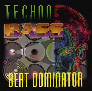 Techno-Bass - Beat Dominator