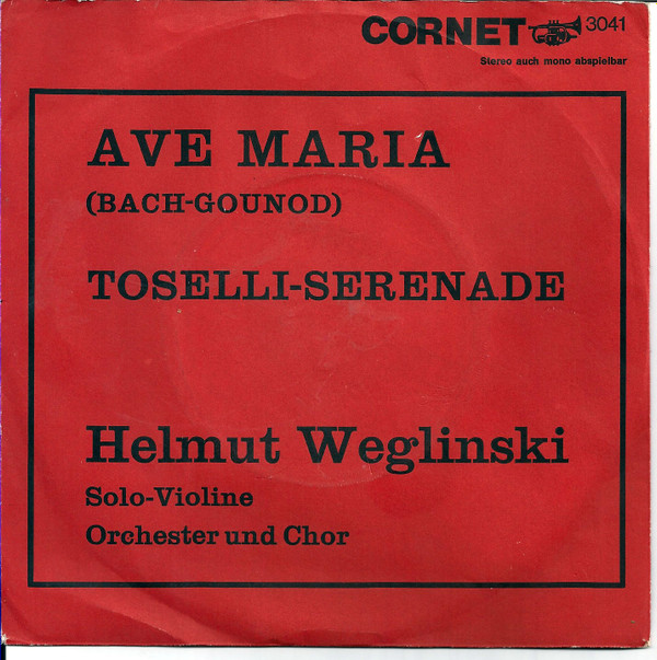 lataa albumi Helmut Weglinski - Ave Maria Bach Gounod