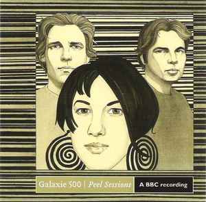 Peel Sessions - Galaxie 500