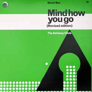 Mind How You Go (Revised Edition) - The Advisory Circle