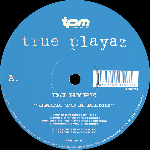 DJ Hype – Jack To A King / Only One Life To Give (1997, Vinyl 