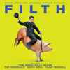 Various - Filth - Music From The Original Motion Picture