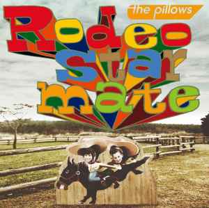 The Pillows - Rodeo Star Mate album cover