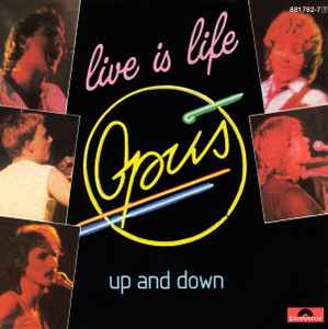 Opus – Live Is Life (1985, Vinyl) - Discogs