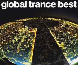 Portada de album Globe - Global Trance Best