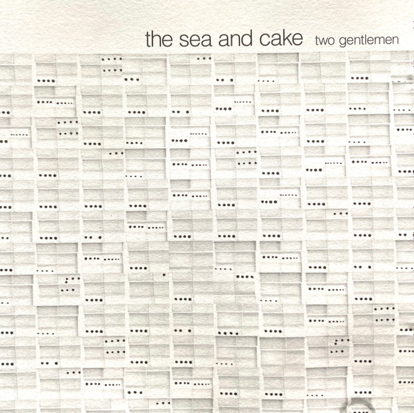 The Sea And Cake – Two Gentlemen (1997, CD) - Discogs