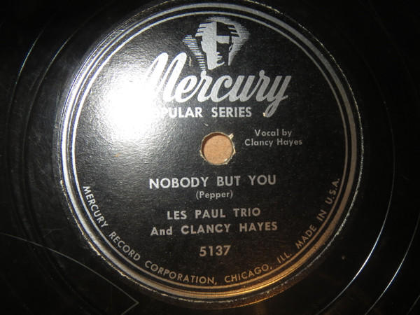 baixar álbum Les Paul Trio & Clancy Hayes - Nobody But You On The Street Of Regret