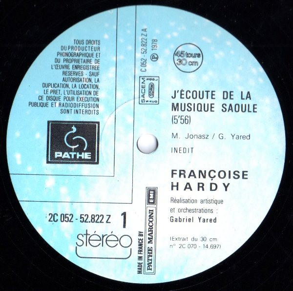 ladda ner album Françoise Hardy - JEcoute De La Musique Saoûle Version Spéciale Disco Mix