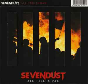 Sevendust - All I See Is War