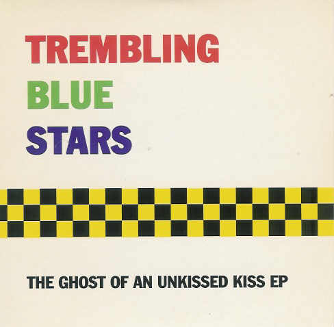 last ned album Trembling Blue Stars - The Ghost Of An Unkissed Kiss EP