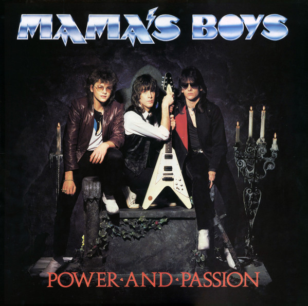 Mama's Boys – Power And Passion (1985, Vinyl) - Discogs