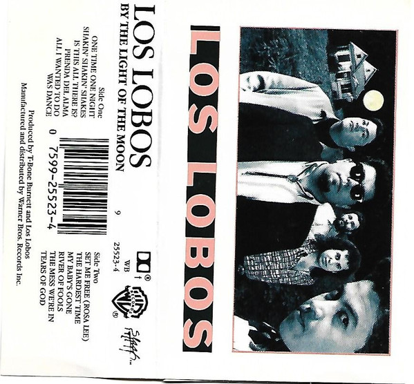 Los Lobos – By The Light Of The Moon (1987, SR, Cassette) - Discogs