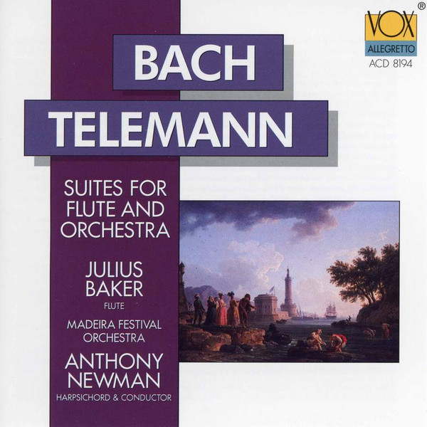 Album herunterladen Bach, Telemann, Julius Baker, Madeira Festival Orchestra, Anthony Newman - Suites For Flute Orchestra
