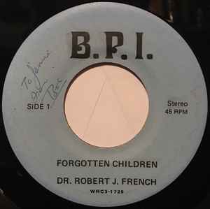 Dr. Robert J. French - Forgotten Children album cover