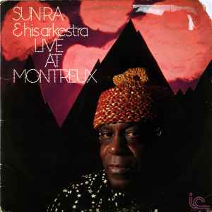 The Sun Ra Arkestra - Live At Montreux