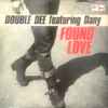 Double Dee - Found Love (Remixes)