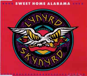 Lynyrd Skynyrd - Sweet Home Alabama | Releases | Discogs