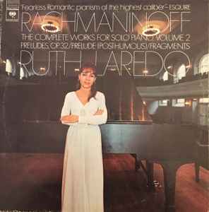 Ruth Laredo - Rachmaninoff, The Complete Works For Solo Piano, Volume 2, Ruth Laredo album cover