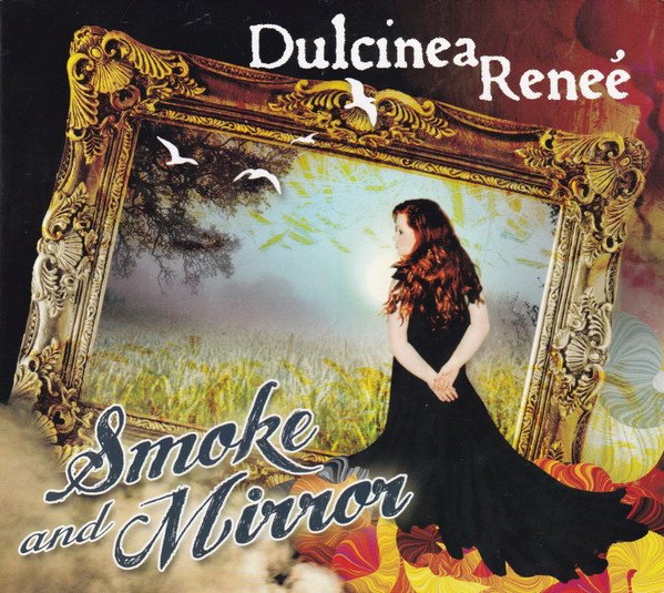 baixar álbum Dulcinea Renee - Smoke And Mirror