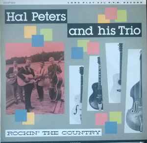 Hal Peters Trio - Rockin' The Country