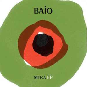 Baio (5) - Mira EP album cover