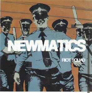 The Newmatics - Riot Squad album cover