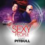 Sexy People (The Fiat Song) / Arianna Featuring Pitbull