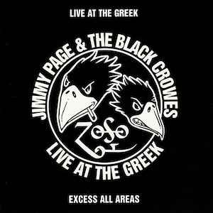 Jimmy Page u0026 The Black Crowes - Live At The Greek - Excess All Areas |  Releases | Discogs