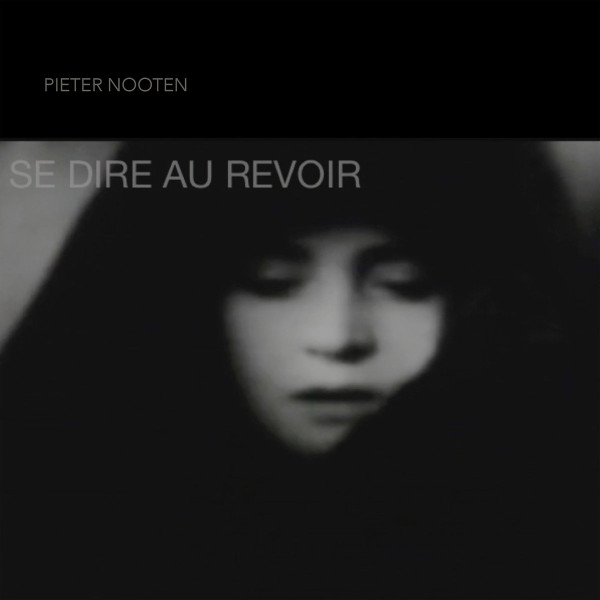 Album herunterladen Pieter Nooten - Se Dire Au Revoir