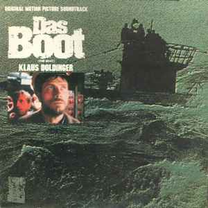 Klaus Doldinger – Das Boot (The Boat) (Original Motion Picture Soundtrack)  (1982, SP, Vinyl) - Discogs