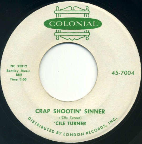 Album herunterladen 'Cile Turner - Crap Shootin Sinner