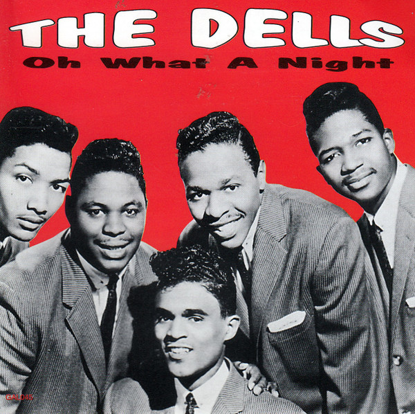 The Dells – Oh What A Night (CD) - Discogs